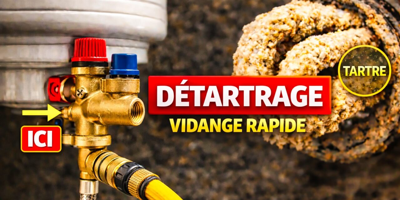 Détartrer un chauffe-eau : vidange rapide (appel d’air)